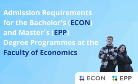 Admission Requirements for the Bachelor’s (ECON) and Master´s (EPP) Degree Programmes at the Faculty of Economics